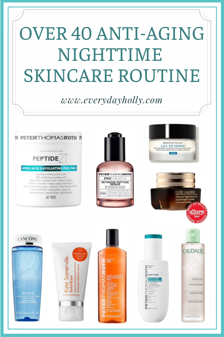 Over 40 Anti-aging Skincare Routine