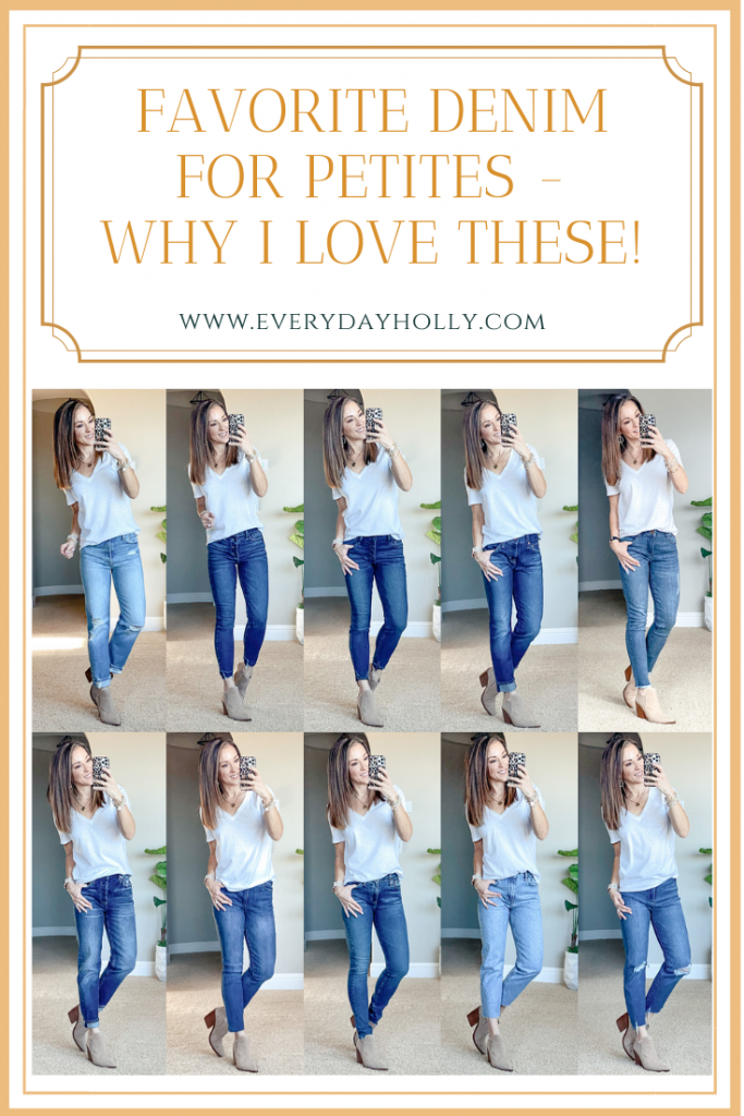 Favorite Denim for Petites - Why I love these! Everyday Holly 