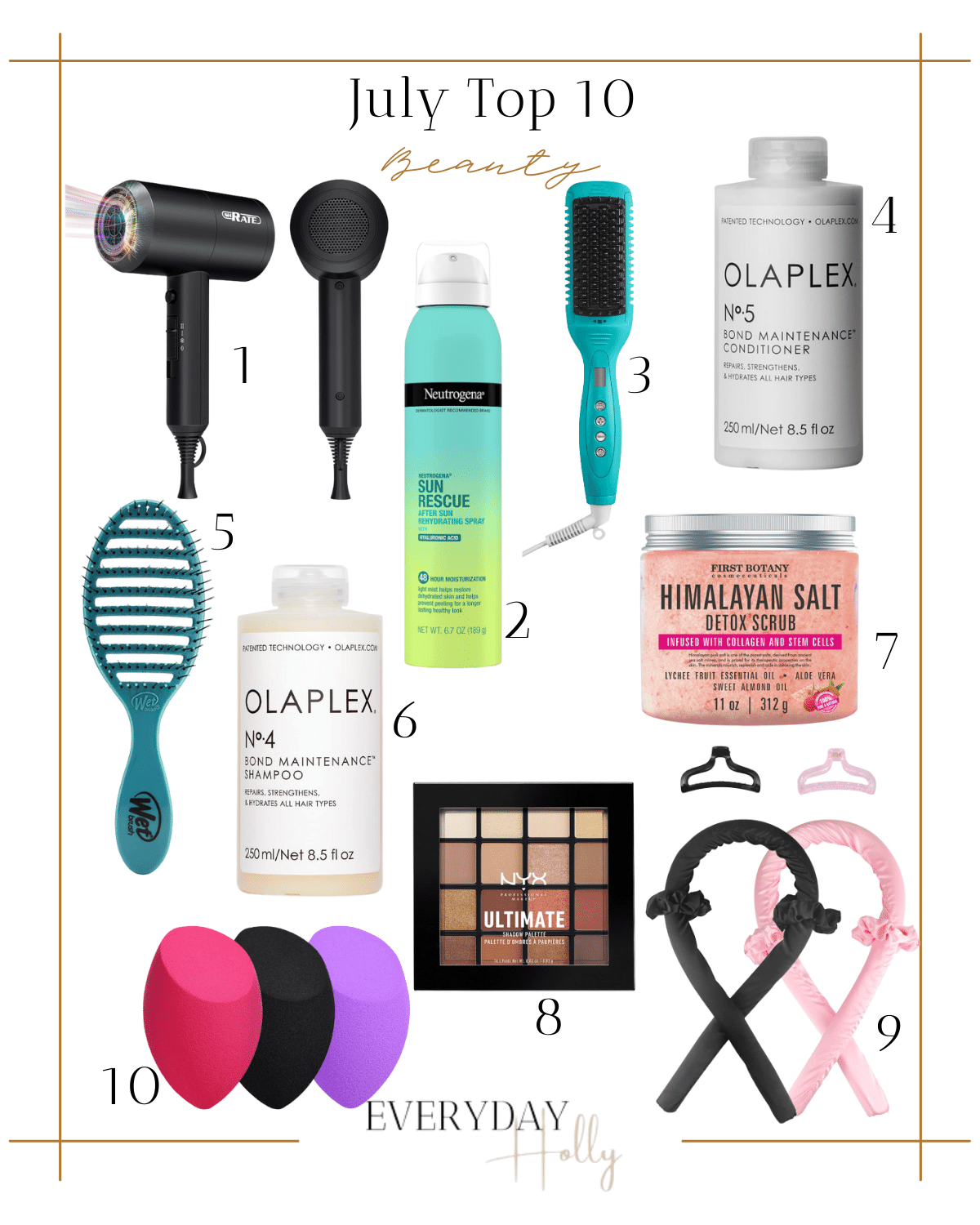 July Top Sellers | Beauty

#hairdryer #amazon #amazonfashion #olaplex #wetbrush #nyx #bodyscrub #amazonbeauty #moroccanoil #sunscreen