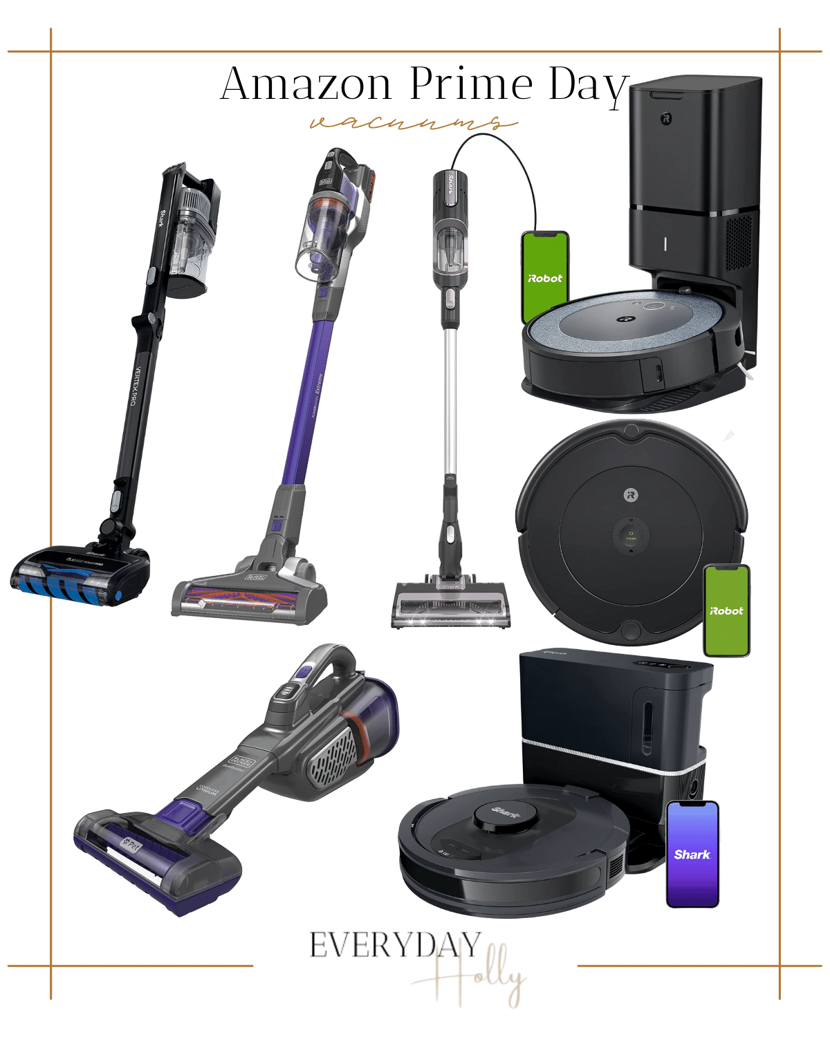 Amazon Prime Day Vacuum Sale

#vacuums #amazonprimeday #amazonprimedaysale #primeday #amazon #irobot #vacuum #handheld vacuum 