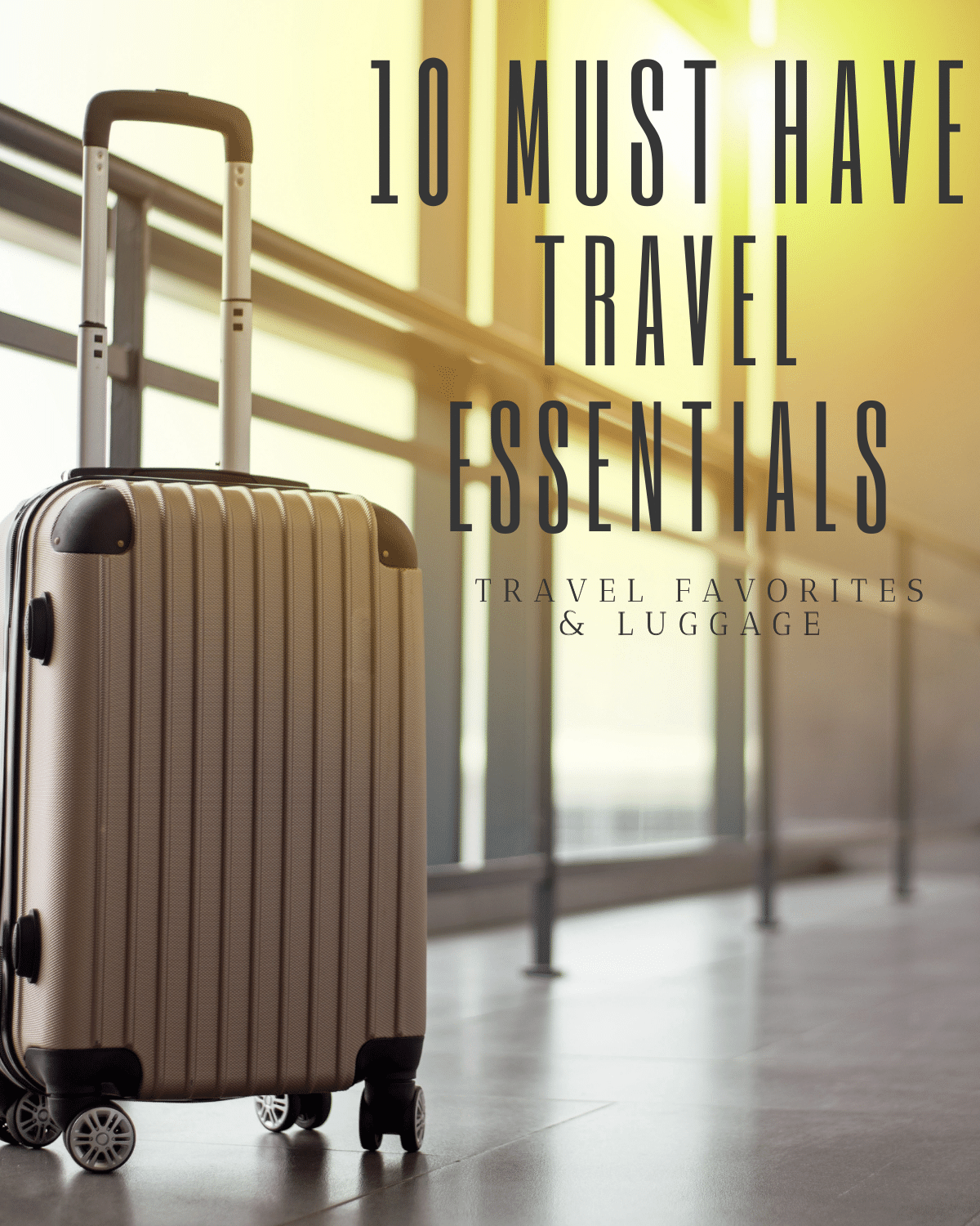 GHVHVDN1343028 feature image, travel must haves, essentials and luggage, travel favorites, GHVHVDN1343028 image 